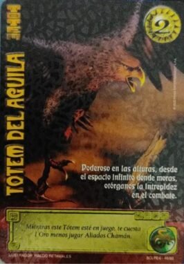 Totem del Aguila (Foil 4.0)